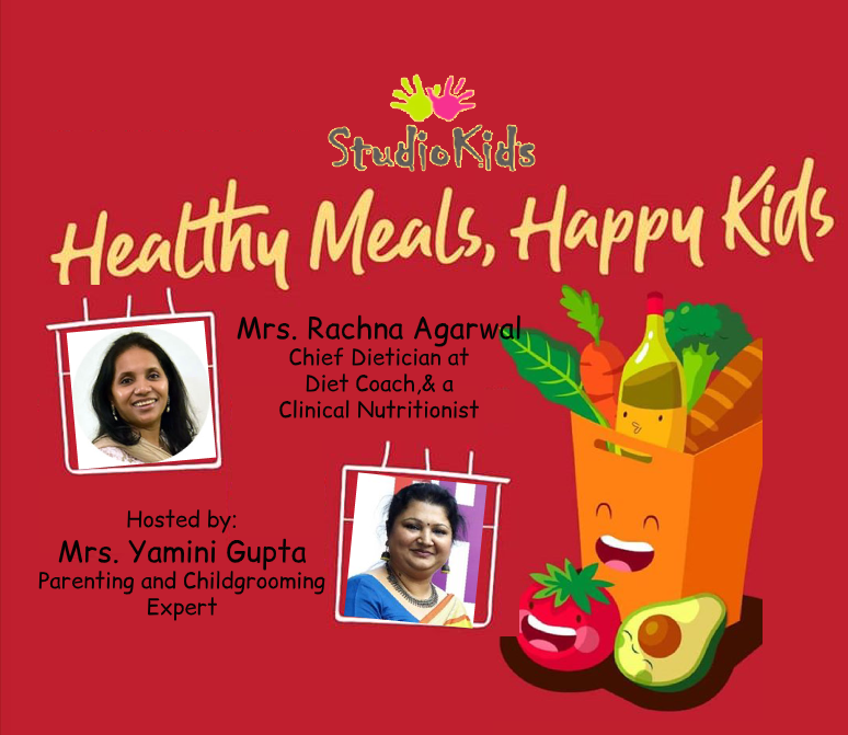 Healthy Food Happy Kids - by Mrs. Rachna Agarwal